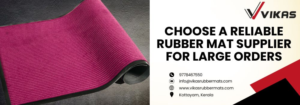 uploads_vik/blogs/Choose a Reliable Rubber Mat Supplier for Large Orders.jpg